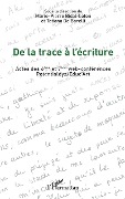 Cover-Bild zum Titel 'De la trace à l'écriture' von ''