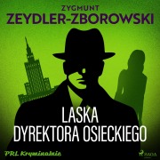 Cover-Bild zum Titel 'Laska dyrektora Osieckiego' von 'Zygmunt Zeydler-Zborowski'