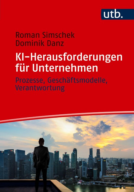KI-Herausforderungen für Unternehmen - Roman Simschek, Dominik Danz