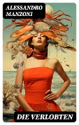Cover-Bild zum Titel 'Die Verlobten' von 'Alessandro Manzoni'
