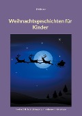 Cover-Bild zum Titel 'Weihnachtsgeschichten für Kinder' von 'Dirk Hardy'