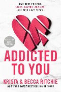 Cover-Bild zum Titel 'Addicted to You' von 'Krista Ritchie, Becca Ritchie'
