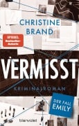 Cover-Bild zum Titel 'Vermisst - Der Fall Emily' von 'Christine Brand'