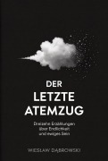 Cover-Bild zum Titel 'Der letzte Atemzug' von 'Wieslaw Dabrowski'