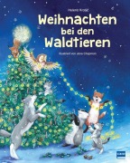 Weihnachten bei den Waldtieren - Helena Kraljic