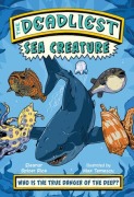 Cover-Bild zum Titel 'The Deadliest: Sea Creature' von 'Eleanor Spicer Rice'