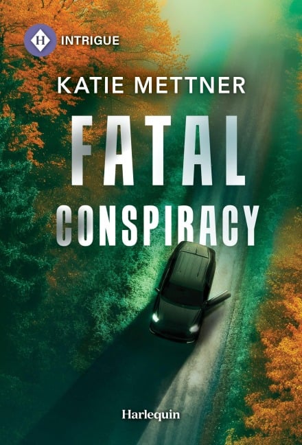 Fatal Conspiracy - Katie Mettner
