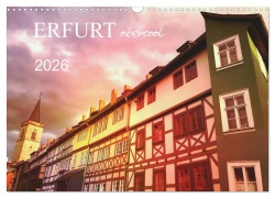 Cover-Bild zum Titel 'ERFURT obercool (Wandkalender 2026 DIN A3 quer), CALVENDO Monatskalender' von 'Gaby Wojciech'
