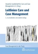 Cover-Bild zum Titel 'Leitlinien Care und Case Management' von 'Christiane Bader, Jürgen Ribbert-Elias, Michael Monzer, Hugo Mennemann, Wolf Rainer Wendt'