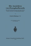 Cover-Bild zum Titel 'Die Aussichten von Zwanglaufkesseln' von 'Friedrich Münzinger'