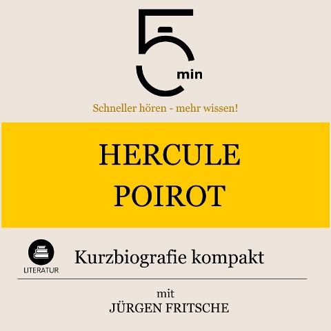 Hercule Poirot: Kurzbiografie kompakt - Jürgen Fritsche, Minuten, Minuten Biografien