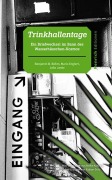 Cover-Bild zum Titel 'Trinkhallentage' von 'Benjamin B. Böhm, Mario Englert, Julia Janke'
