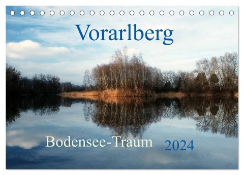 Vorarlberg Bodensee-Traum2024 (Tischkalender 2024 DIN A5 quer), CALVENDO Monatskalender - Hernegger Arnold