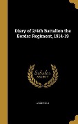 Diary of 2/4th Battalion the Border Regiment, 1914-19 - 
