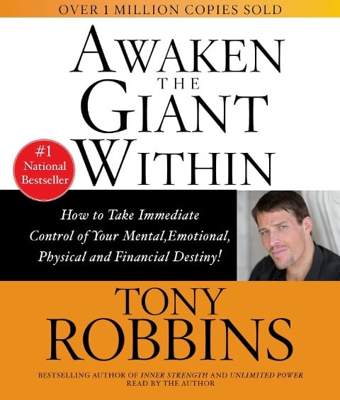 Awaken the Giant Within - Tony Robbins