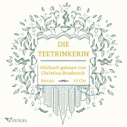 Cover-Bild zum Titel 'Die Teetrinkerin' von 'Christina Brudereck'