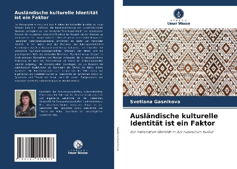 Ausländische kulturelle Identität ist ein Faktor - Svetlana Gasnikova