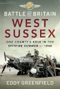 Cover-Bild zum Titel 'Battle of Britain, West Sussex' von 'Eddy Greenfield'