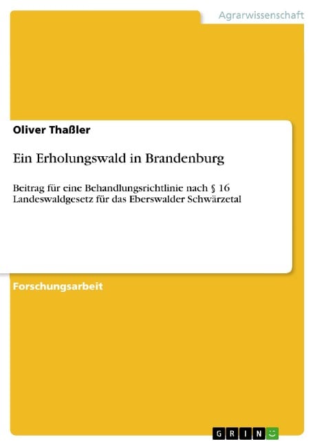 Ein Erholungswald in Brandenburg - Oliver Thaßler