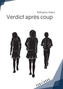 Cover-Bild zum Titel 'Verdict après coup' von 'Aidara Rokhyatou'
