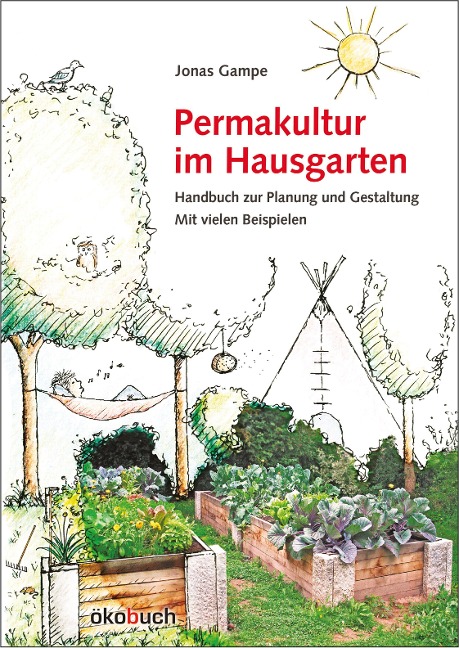 Permakultur im Hausgarten - Jonas Gampe