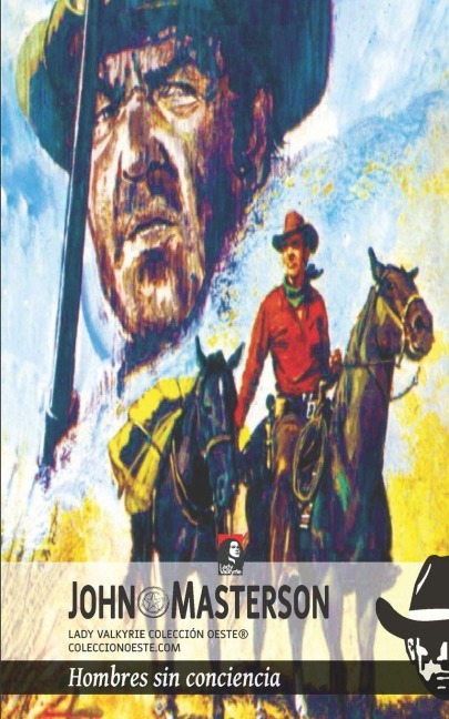 Hombres sin conciencia (Colección Oeste) - John Masterson