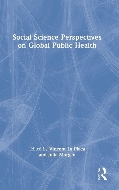 Social Science Perspectives on Global Public Health - 
