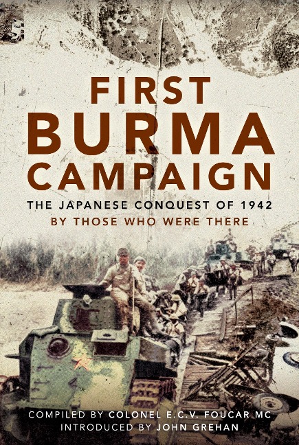 First Burma Campaign - Foucar MC Colonel E C V Foucar MC