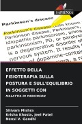 Cover-Bild zum Titel 'EFFETTO DELLA FISIOTERAPIA SULLA POSTURA E SULL'EQUILIBRIO IN SOGGETTI CON' von 'Shivam Mishra, Krisha Khosla Jeel Patel, Nensi V. Gandhi'