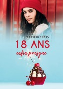 Cover-Bild zum Titel '18 ans, enfin presque' von 'Sophie Bouron'