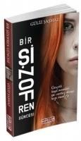 Bir Sizofren Güncesi - Güliz Sasmaz