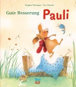 Cover-Bild zum Titel 'Gute Besserung Pauli' von 'Brigitte Weninger'