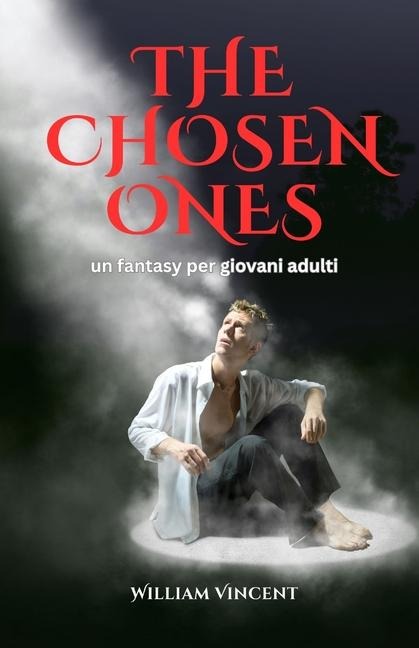 The Chosen Ones - William Vincent