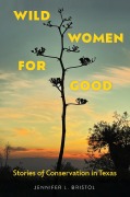 Cover-Bild zum Titel 'Wild Women for Good' von 'Jennifer L Bristol'