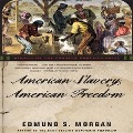 American Slavery, American Freedom Lib/E - Edmund S. Morgan
