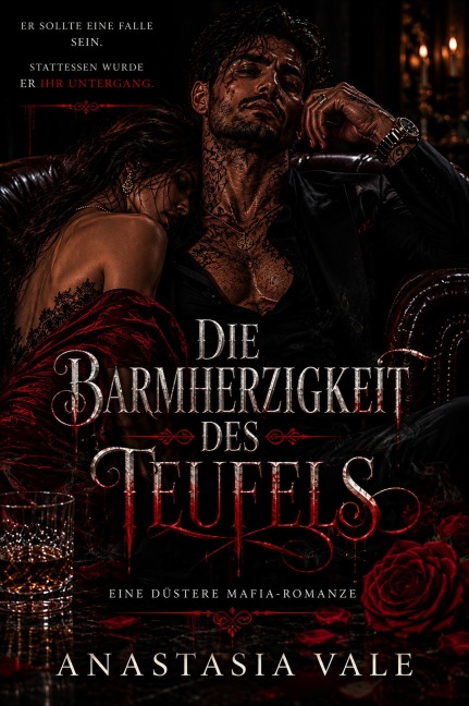Die Gnade des Teufels: Eine düstere Mafia-Romanze - Anastasia Vale