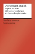 Cover-Bild zum Titel 'Discussing in English. Englisch-deutsche Diskussionswendungen mit Anwendungsbeispielen. B1-B2 (GER)' von 'Heinz-Otto Hohmann'