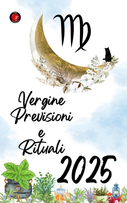 Vergine Previsioni e Rituali 2025 - Alina Rubi