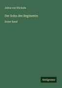 Cover-Bild zum Titel 'Der Sohn des Regiments' von 'Julius Von Wickede'