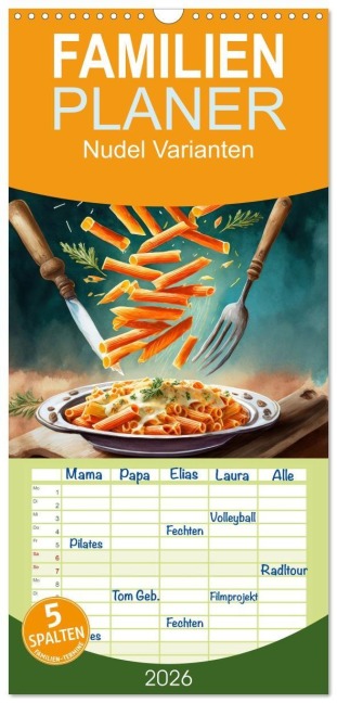Familienplaner 2026 - Nudel Varianten mit 5 Spalten (Wandkalender, 21 x 45 cm) CALVENDO - Marlise Gaudig