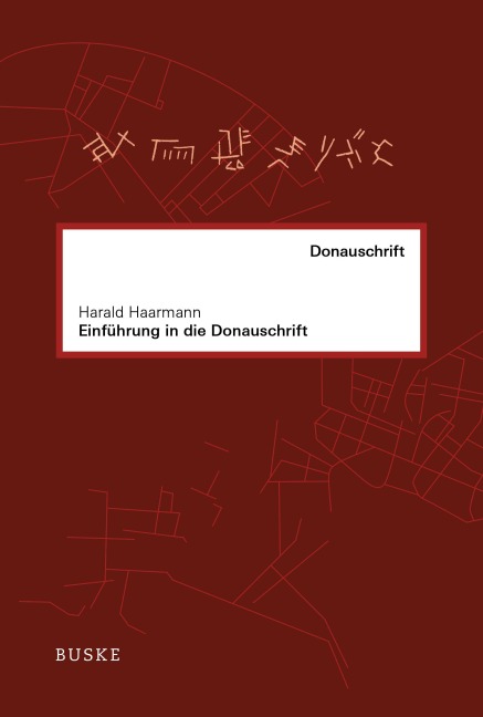 Einführung in die Donauschrift - Harald Haarmann