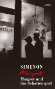 Cover-Bild zum Titel 'Maigret und das Schattenspiel' von 'Georges Simenon'