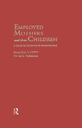 Cover-Bild zum Titel 'Employed Mothers and Their Children' von ''