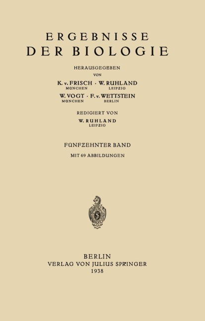 Ergebnisse der Biologie - K. V. Frisch, H. Winterstein, W. Ruhland, R. Goldschmidt