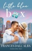Cover-Bild zum Titel 'Little Blue Box (Australian At Heart, #1)' von 'Frances Dall'Alba'