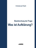 Cover-Bild zum Titel 'Beantwortung der Frage: Was ist Aufklärung?' von 'Immanuel Kant'
