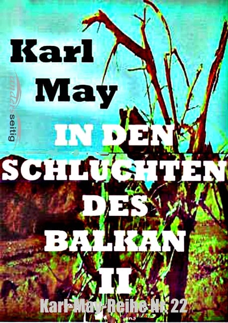In den Schluchten des Balkan II - Karl May