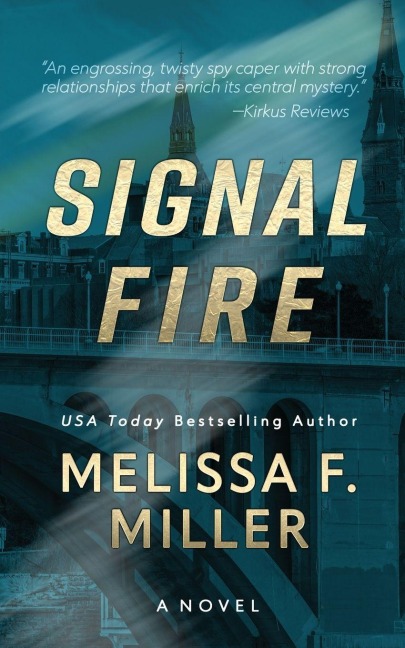 Signal Fire - Melissa F. Miller