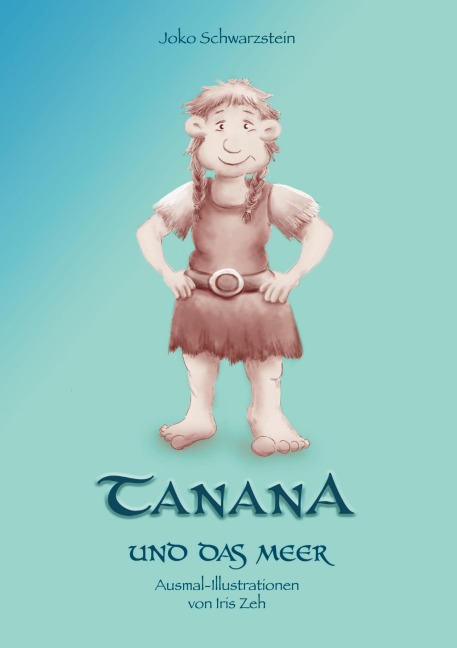Tanana und das Meer - Joko Schwarzstein
