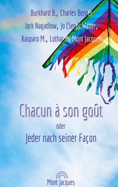Chacun à son goût - Burkhard B., Kasparo M., Lothar du Mont Jacques, Jo (Sepp) Weber, Iork Nagadlow